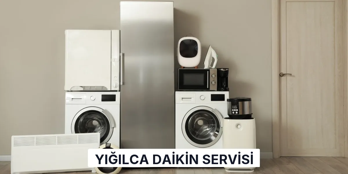 Yığılca Daikin Servisi