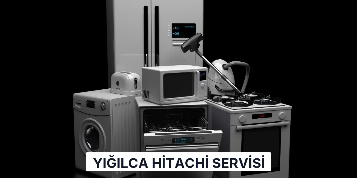 Yığılca Hitachi Servisi
